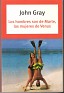 Los Hombres Son De Marte,Las Mujeres De Venus - John Gray - Debolsillo - 2007 - Spain - 7th - 978-84-9759-266-6 - 0